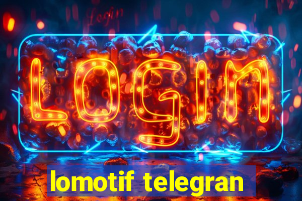 lomotif telegran